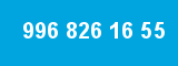 996 826 16 55